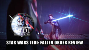STAR WARS JEDI: FALLEN ORDER REVIEW