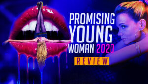 Promising Young Woman 2020 Review